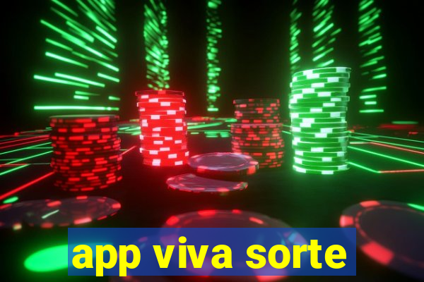 app viva sorte